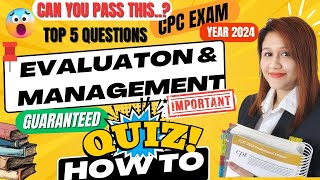 Can You Pass this Evaluation and Management Quiz5 Questions with Answers [upl. by Notserp]