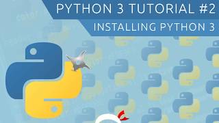 Python 3 Tutorial for Beginners 2  Installing Python 3 [upl. by Eardnoed142]