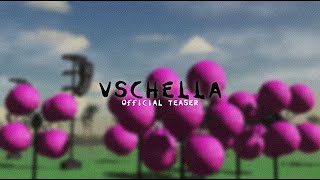 VSCHELLA Official Teaser WEEKEND 1 Promotional Video [upl. by Kneeland]