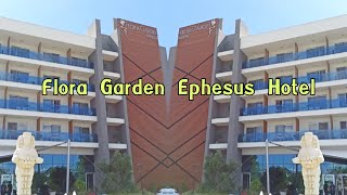 Flora Garden Ephesus Hotel five star all inclusive [upl. by Ihab]