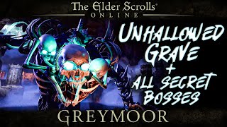 ESO Veteran Unhallowed Grave Hidden Bosses Guide [upl. by Larissa980]