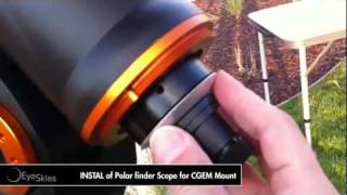 Polar Finder Scope for Celestron CGEM Mount [upl. by Charyl]