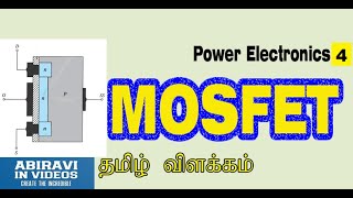 MOSFET explained in Tamil Power Electronics Part 4 [upl. by Eatnahc]