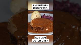 Rheinischer Sauerbraten aus dem Dutch Oven dutchoven braten shorts [upl. by Yllom]