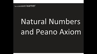 Natural Numbers and Peanos Axioms  Real Analysis [upl. by Adnesor525]