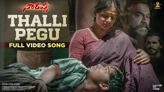 Narappa  Thalli Pegu Full Video Song  Venkatesh Daggubati  Priyamani  Mani Sharma  SP Music [upl. by Asehr]