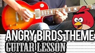 Angry Birds Theme Song  Guitar Lesson With Tab [upl. by Aicenaj]