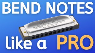 How to Hit Perfect Bends EVERY TIME  Harmonica Bending Lesson [upl. by Andrews]