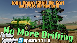 John Deere C850 Air Cart And P576 Air Hoe Drill  FS22 UPDATE for all platforms [upl. by Aubree]