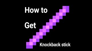 How to get knockback stick in minecraft PE Minecraft [upl. by Nnyleahs]