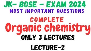 Organic Chemistry for  JKBOSE examimportant Questions [upl. by Nue]