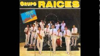 ALCOBA  GRUPO RAICES [upl. by Vita]