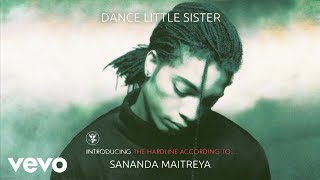 Sananda Maitreya  Dance Little Sister Remastered  Official Audio [upl. by Lankton]