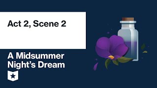 A Midsummer Nights Dream by William Shakespeare  Act 2 Scene 2 [upl. by Solly]