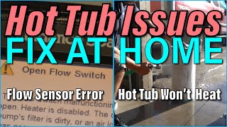 Fix a Flow Sensor Error on Your Hot Tub and Fix Your Spa Not Heating  How To [upl. by Ruhtracm]