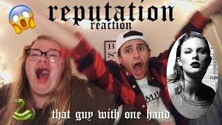 REPUTATION TAYLOR SWIFT ALBUM REACTION  THAT GUY WITH ONE HAND [upl. by Haeluj]