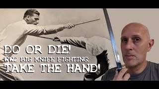 Bowie Big Knife amp Bayonet Fighting TAKE THE HAND Lessons from Biddle WW2 [upl. by Nauqe]