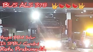 BUS ALS 378 🤟🍉🍉🍉🤟 Menerobos gelap Sepi Yang Sertai Hujan Jalan Lingkar Timur Kota Prabumulih [upl. by Gnolb793]