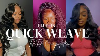 ✨GLUEIN QUICK WEAVE TUTORIAL  15 MIN TIKTOK COMPILATIONS ✨ [upl. by Nidia]