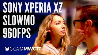 Sony Xperia XZs 960FPSSlowMoFunktion ausprobiert 👏😢📱 WATSCHN für CHRISTOF  MWC 2017  GIGADE [upl. by Lucretia933]