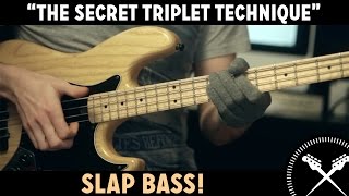 Slap Bass Lesson  The Secret Triplet Technique L84 [upl. by Bj931]