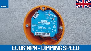 EUD61 Dimming speed  Quick tutorial [upl. by Kristofor]