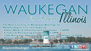 20230821City of Waukegan Committee and City Council Meetings [upl. by Ulah537]