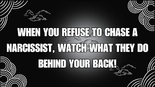 🔴 When You Refuse to Chase a Narcissist Watch What They Do Behind Your Back❗😨🫣  NPD  NARCISSISTS [upl. by Hal]