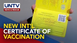 Bagong format ng Intl Certificate of Vaccination inilabas ng Bureau of Quarantine [upl. by Kappel518]