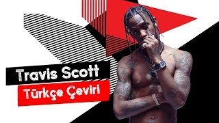 Travis Scott  Drugs You Should Try It Türkçe Altyazılı [upl. by Brianne]