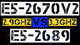 XEON E52670 V2 VS E52689 [upl. by Zetnod39]