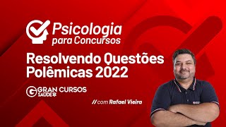 Psicologia para concursos  Resolvendo questões polêmicas 2022 com Rafael Vieira [upl. by Acsehcnarf]