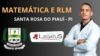 SANTA ROSA DO PIAUÍ  PI  04 Matemática e Raciocínio Lógico  Legatus [upl. by Ramoj330]