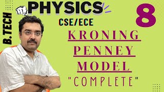 Kronig Penney MODEL complete BandTheory II Physics BTech IKGPTU CSE physics srmu CSE ECE [upl. by Putnam]