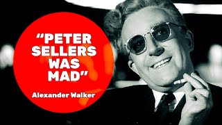 Alexander Walker quotPeter Sellers was madquot [upl. by Luckin48]