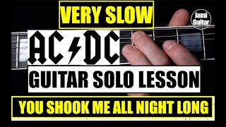 ACDC  You Shook Me All Night Long Guitar Solo Lesson  VERY SLOW TEMPO  TAB [upl. by Voccola897]