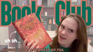 This was a weird reading experience A Tempest of Tea Book Club July 24 Book Review [upl. by Ahsinak]