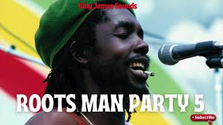 ROOTS MAN PARTY  VOL 5 CULTURE ALPHA BLONDY GREGORY ISAACS LUCKY DUBE BUJU BANTON [upl. by Daisie]