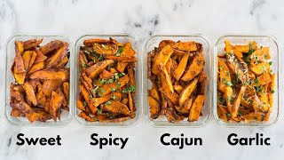 Baked Sweet Potato Fries 4 WAYS  Sweet Potato Meal Prep [upl. by Nairadal]