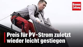 Gut für Einspeiser Preis für PVStrom zuletzt wieder leicht gestiegen  kronetv NEWS [upl. by Anelrahs]