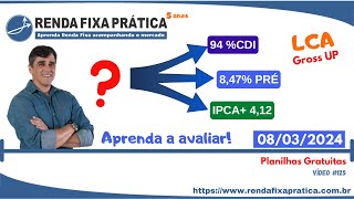 Onde investir na Renda Fixa Prefixado CDISelic ou IPCA → 08032024  Vídeo 125 [upl. by Audrie]