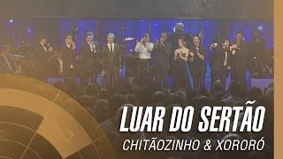 Chitãozinho amp Xororó  Luar do sertão Sinfônico 40 Anos [upl. by Einallem]