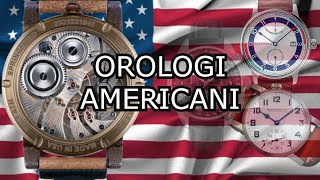 Top 17 Orologi AMERICANI ⌚ Brand che hanno fatto la storia e nuove Promesse Interessanti [upl. by Etnor131]