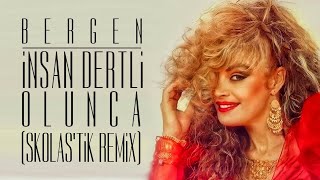 Bergen  İnsan Dertli Olunca  Sabır Ver Skolastik Boom Bap Remix [upl. by Martha]