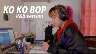 EXO 엑소 Ko Ko Bop RnB Chill Version  Cover by Kimdarlings [upl. by Pirozzo712]