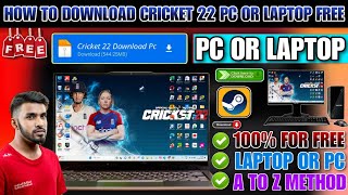 CRICKET 22 DOWNLOAD PC FREE  HOW TO DOWNLOAD CRICKET 22 IN PC HOW TO DOWNLOAD CRICKET 22 IN LAPTOP [upl. by Ecnerewal]