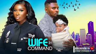 THE WIFE IN COMMAND New Movie SONIA UCHE MAURICE SAM 2024 FULL NIGERIAN MOVIES [upl. by Aihseken]