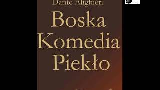 Boska komedia Piekło  Dante Alighieri  Audiobook PL [upl. by Kared]