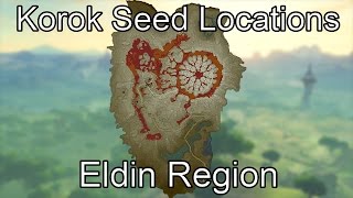 Breath of the Wild Korok Seed Guide  Eldin Region [upl. by Dario]