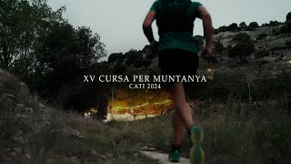 XV CURSA PER MUNTANYA  CATÍ 2024 [upl. by Nolra27]